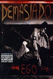 Demasiado Ego (1999)