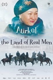 Atirkül in the Land of Real Men (2023)