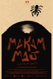 Makam Maj (¿A dónde vas? )  streaming