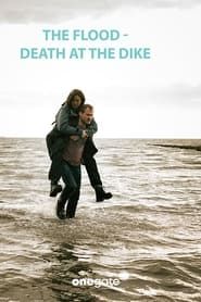 The Flood - Death on the Dike series tv