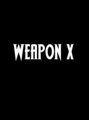 WEAPON X series tv