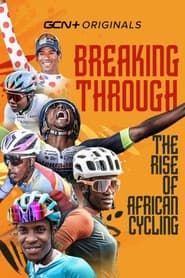 Image Breaking Through: The Rise of African Cycling 2023