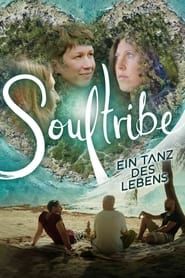 Soultribe: A Dance of Life series tv