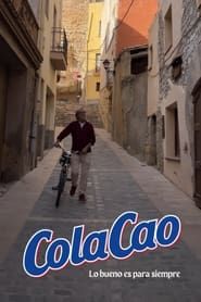 Lo bueno es para siempre - ColaCao series tv