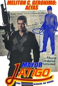 Mayor Latigo series tv
