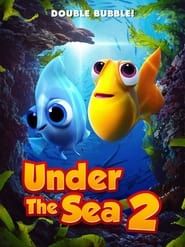 Under The Sea 2 (2021)