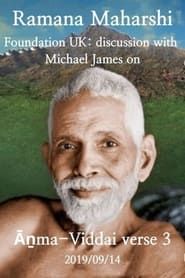 Ramana Maharshi Foundation UK: discussion with Michael James on Āṉma-Viddai verse 3 series tv