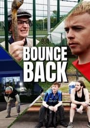 Bounce Back series tv