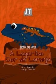 A Lagartixa Cor de Laranja series tv