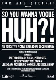 So You Wanna Vogue Huh?! series tv