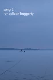 Song 2: For Colleen Haggerty series tv