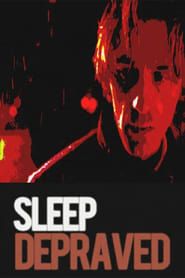 Sleep Depraved series tv