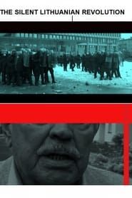 The Silent Lithuanian Revolution series tv