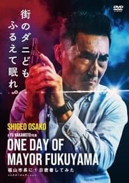 One Day of Mayor Fukuyama series tv