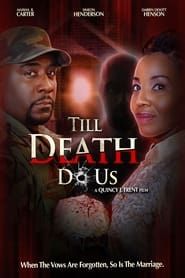 Till Death Do Us series tv