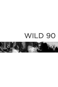 Wild 90 1968 streaming