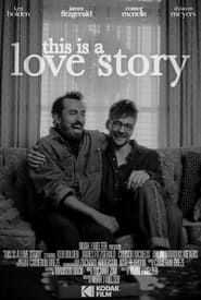 This Is a Love Story series tv
