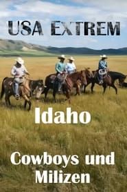 Image USA Extrem: Idaho – Cowboys und Milizen
