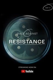 Image Race Against Resistance: The Life And Death Struggle To Save Antibiotics