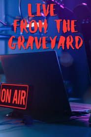 Live from the Graveyard series tv