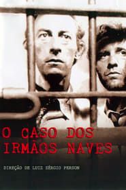 The Case of the Naves Brothers series tv