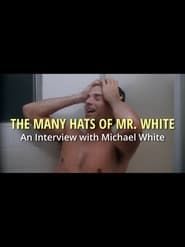 The Many Hats of Mr. White series tv