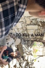 To Kill A Man series tv