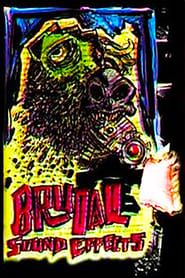 Brutal Sound Effects Volume 1 series tv