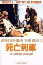 Image Men behind the Sun 3 : A narrow escape