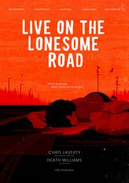 Live on the Lonesome Road series tv