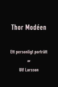 Image Thor Modéen - ett personligt porträtt av Ulf Larsson