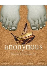Anonymous (a better life) series tv