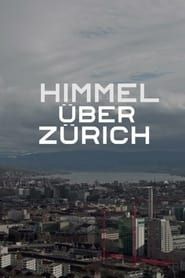 Heaven Above Zurich series tv