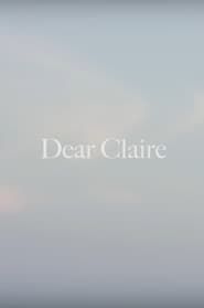 Dear Claire (2018)