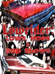 Lows, Hoes & Rap Shows (2004)