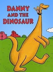 watch Danny and the Dinosaur