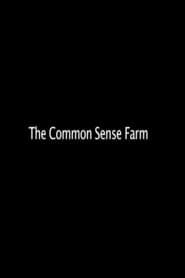 The Common Sense Farm series tv