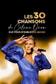 Les 30 chansons de Céline Dion que vous n'oublierez jamais series tv
