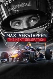 Max Verstappen: The Next Generation series tv
