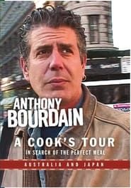 Anthony Bourdain: A Cook's Tour - Australia and Japan series tv