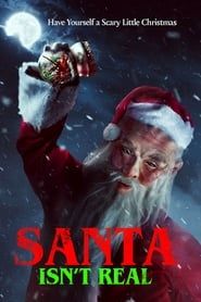 Santa Isn't Real (2019)