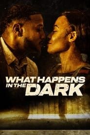 What Happens in the Dark 2023 streaming