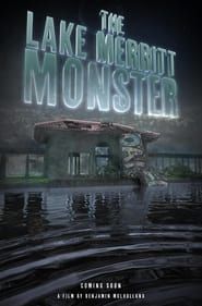 The Lake Merritt Monster series tv