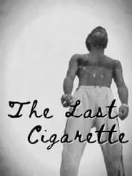 The Last Cigarette - An Absurd Short series tv