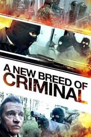 A New Breed of Criminal series tv
