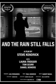And The Rain Still Falls series tv