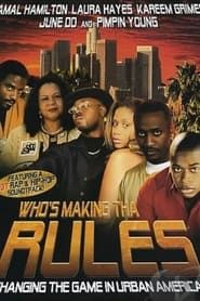 Who's Making Tha Rules series tv