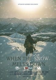 When the Snow Melts Down series tv