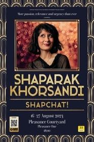 Shaparak Khorsandi: Shapchat! (2023)