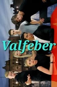 watch Valfeber